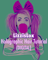 PRE-ORDER Holographic Hair- Wig Dyeing Tutorial (Digital)